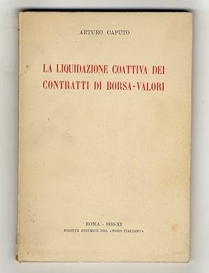 La liquidazione coattiva dei contratti di Borsa-Valori.