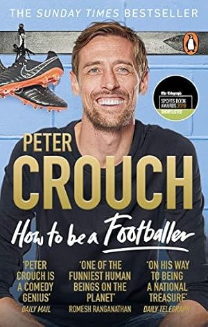 Image du vendeur pour How to Be a Footballer mis en vente par WeBuyBooks