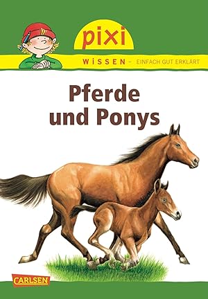 Seller image for Pferde und Ponys einfach gut erkl. von Hanna Srensen. Mit Bildern von Jochen Windecker. [Red.: Cordula Thrner (Leitung) ; Ruth Gellersen] for sale by Antiquariat Buchhandel Daniel Viertel