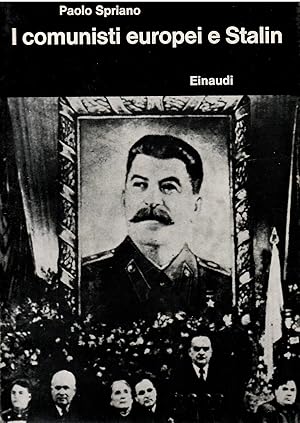 I comunisti europei e Stalin