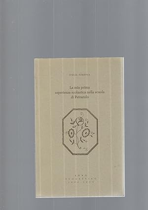 LA MIA PRIMA ESPERIENZA SCOLASTICA NELLA SCUOLA DI PETRAROLO
