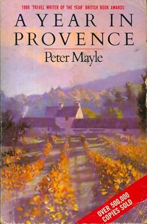 Seller image for A year in Provence - Peter Mayle for sale by ChouetteCoop
