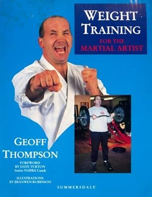 Weight training for the martial artist - Geoff Thompson
