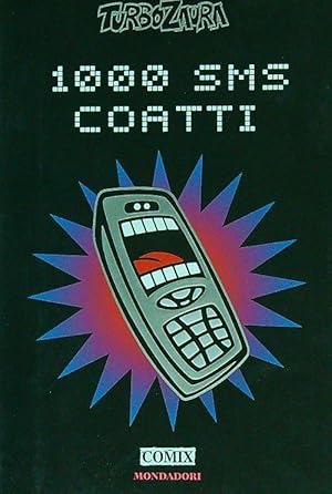1000 SMS coatti