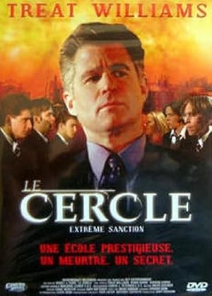 Le cercle : Extrême sanction