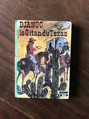 Imagen del vendedor de DJANGO LE GITAN DU TEXAS HACHETTE a la venta por Dmons & Merveilles