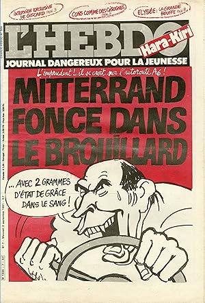 "L'HEBDO HARA-KIRI N°7 du 2/9/1981" CABU : MITTERRAND FONCE DANS LE BROUILLARD / CABU : LE CHANGE...