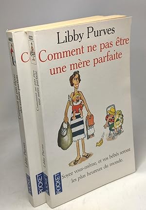 Comment ne pas etre mere parfaite + Comment ne pas élever des enfants parfaits --- 2 livres