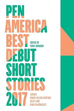 Immagine del venditore per Pen America Best Debut Short Stories 2017 venduto da moluna