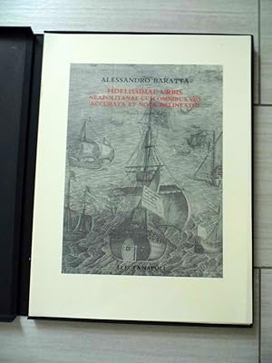 ALESSANDRO BARATTA Fidelissima urbis neapolitanae cum omnibus viis accurata et nova delineatio