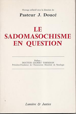 Le sadomasochisme en question