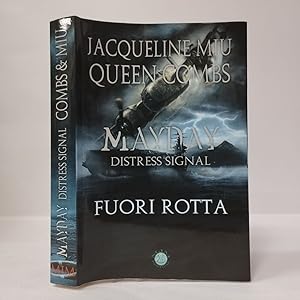 Mayday distress signal. Fuori rotta