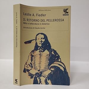 Il ritorno del pellerossa. Mito e letteratura in America