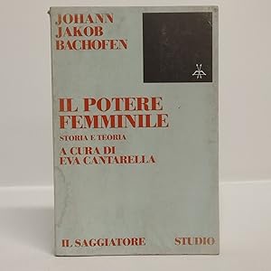 Il potere femminile. Storia e teoria