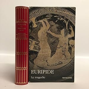 Le tragedie. Volume terzo. Eracle, Oreste, Baccanti, Reso. Testo greco a fronte
