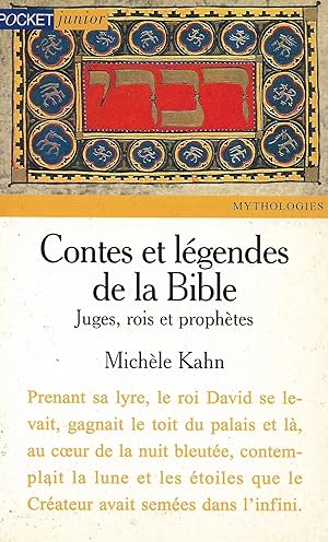 Contes et légendes de la Bible : Juges, rois et prophètes