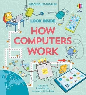 Seller image for Look Inside How Computers Work (Board Book) for sale by BargainBookStores