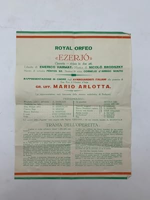 Royal Orfeo. Ezerjo. Operetta-rivista in due atti. Rappresentazione in onore degli Avanguardisti ...