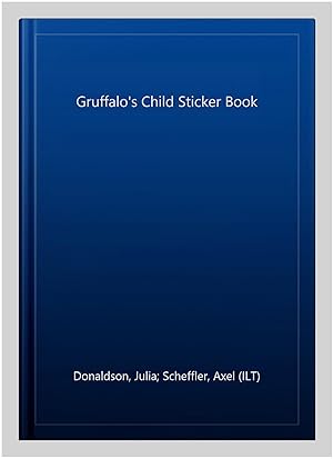 Immagine del venditore per Gruffalo's Child Sticker Book venduto da GreatBookPricesUK