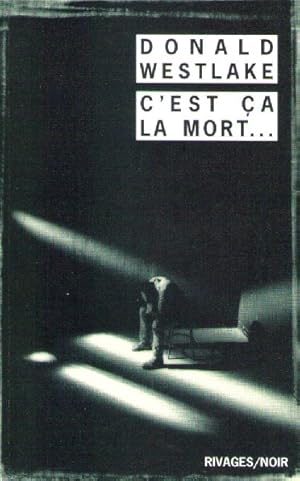 C'EST CA LA MORT.