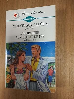 Image du vendeur pour Harlequin N.269 - Mdecin aux carabes - L'infirmire aux doigts de fe mis en vente par Dmons & Merveilles