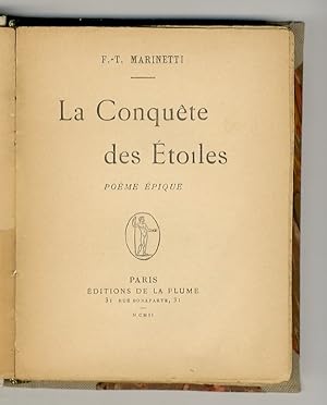 La Conquête des Étoiles. Poème épique.