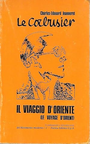 Il viaggio d'oriente (Le voyage d'orient)