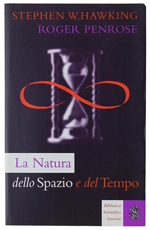 LA NATURA DELLO SPAZIO E DEL TEMPO: