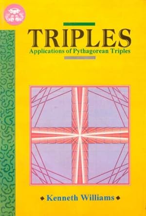 Triples: Applications of Pythagorean Triples: Vol.5