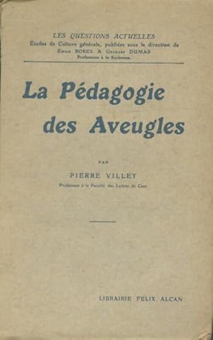 La pédagogie des aveugles - Pierre Villey