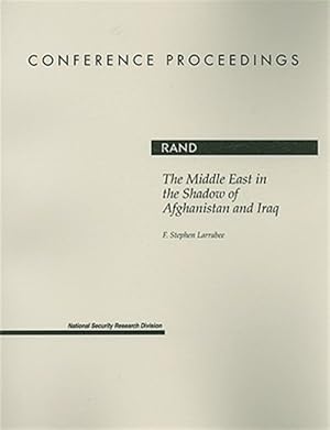 Seller image for Middle East in the Shadow of Afghanistan and Iraq for sale by GreatBookPrices
