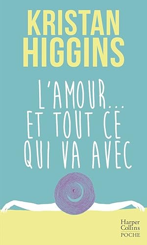 L'amour et tout ce qui va avec