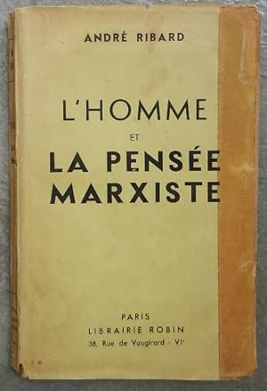 L'homme et la pensée marxiste.
