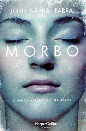 Immagine del venditore per Morbo venduto da LIBRERA LAS HOJAS