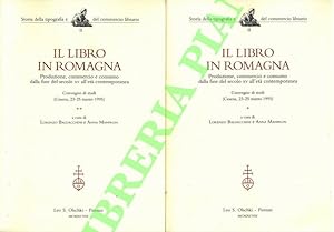 Il libro in Romagna. Produzione, commercio e consumo dalla fine del secolo XV all'età contemporanea.