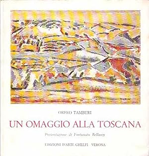 Un omaggio alla Toscana