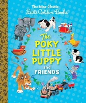 Bild des Verkufers fr The Poky Little Puppy and Friends: The Nine Classic Little Golden Books zum Verkauf von AHA-BUCH GmbH
