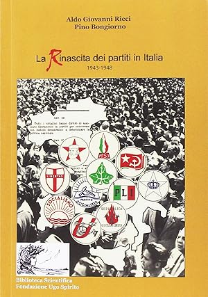 La rinascita dei partiti politici in Italia 1943-1948