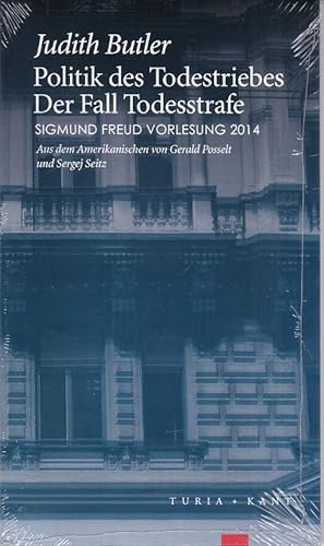 Image du vendeur pour Politik des Todestriebes. Der Fall Todesstrafe. Aus dem Amerikan. von Gerald Posselt und Sergej Seitz. mis en vente par Fundus-Online GbR Borkert Schwarz Zerfa