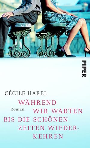 Bild des Verkufers fr Whrend wir warten, bis die schnen Zeiten wiederkehren: Roman zum Verkauf von Versandantiquariat Felix Mcke