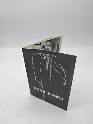 Sculture di Garelli. Galleria Blu. Milano. Mostra personale 17 febbraio - 2 marzo 1958