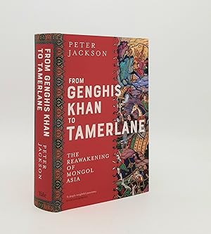 Seller image for FROM GENGHIS KHAN TO TAMERLANE The Reawakening of Mongol Asia for sale by Rothwell & Dunworth (ABA, ILAB)