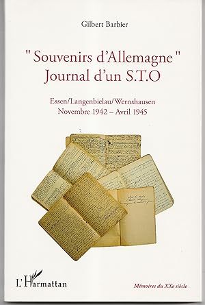 Souvenirs d'Allemagne journal d'un STO : Essen / Langenbielau / Wernshausen. Novembre 1942 - Avri...