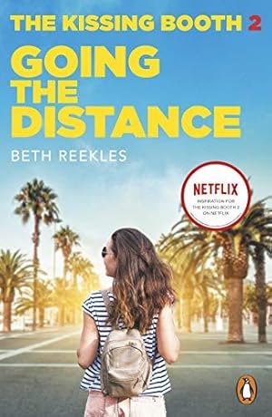 Seller image for The Kissing Booth 2: Going the Distance for sale by WeBuyBooks