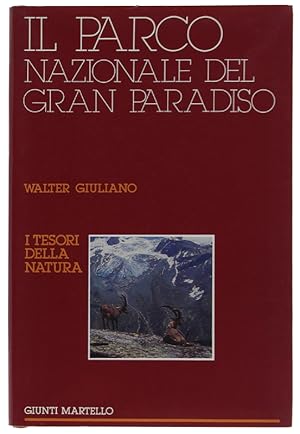 IL PARCO NAZIONALE DEL GRAN PARADISO [come nuovo]: