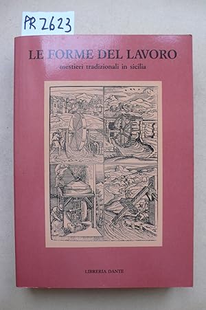Le forme del lavoro, mestieri tradizionali in Sicilia
