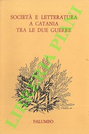 Società e letteratura a Catania tra le due guerre.