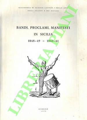 Bandi, proclami, manifesti in Sicilia. 1848-49 - 1860-61.