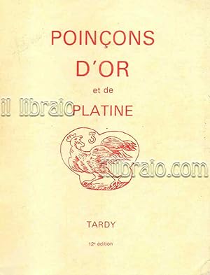 Les poinçons de garantie internationaux pour l'or le platine et le palladium