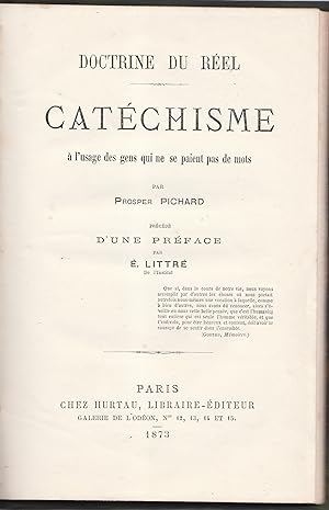 Doctrine du réel. Catéchisme à l'usage des gens qui ne se paient pas de mots